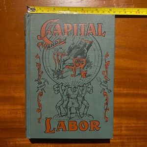 Capital Labor Vintage Book.